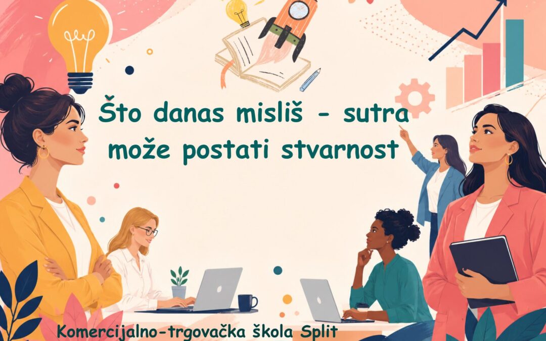 Što danas misliš – sutra može postati stvarnost