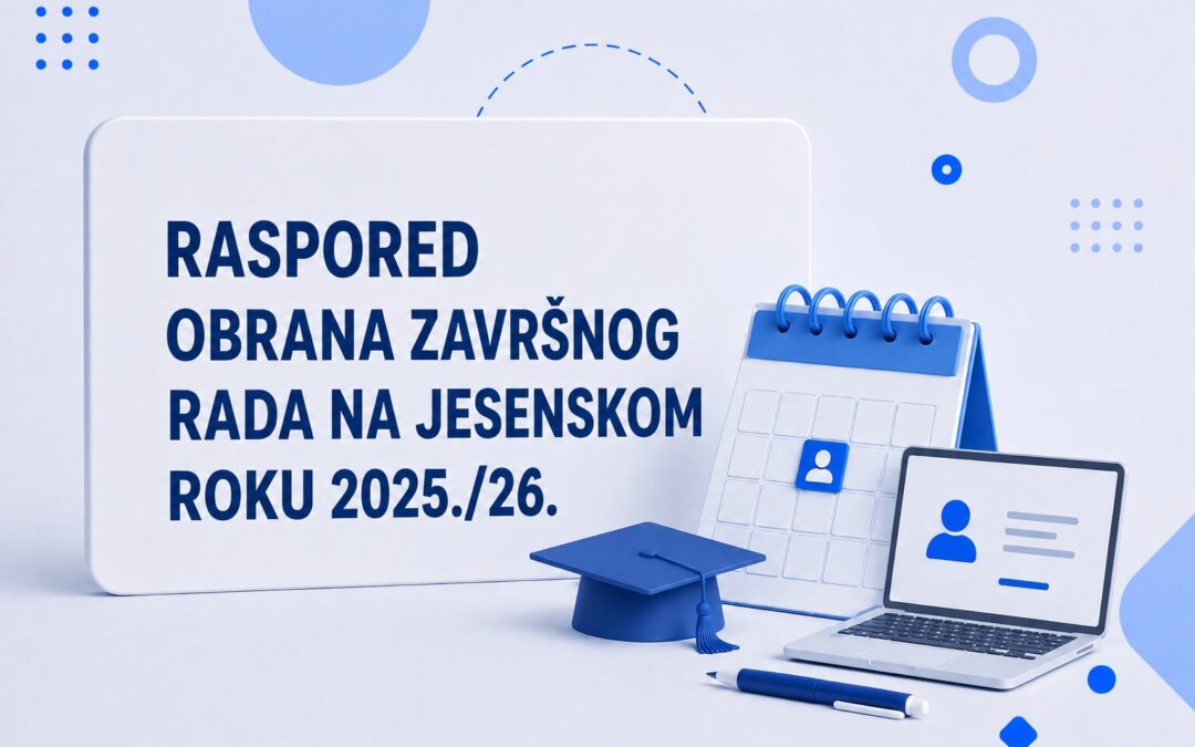 Raspored obrana završnog rada na jesenskom roku 2025./26.